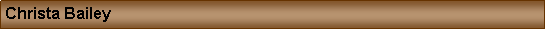 Text Box: Christa Bailey